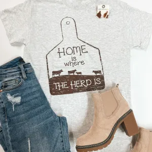 Home Is Where The Herd Is Short Sleeve Graphic Tee in Heather Grey